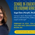 Professor Sigal Ben-Porath will give a colloquium on campus open expression as part of the School of Education's colloquium series.